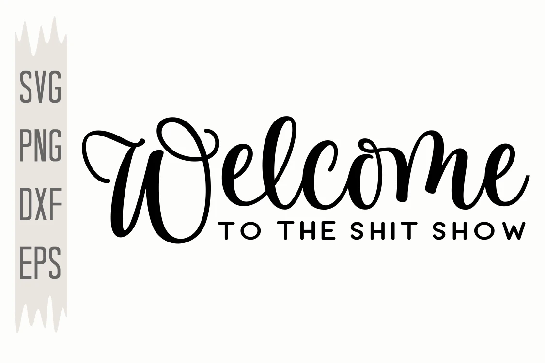 Welcome to the ShitShow sign