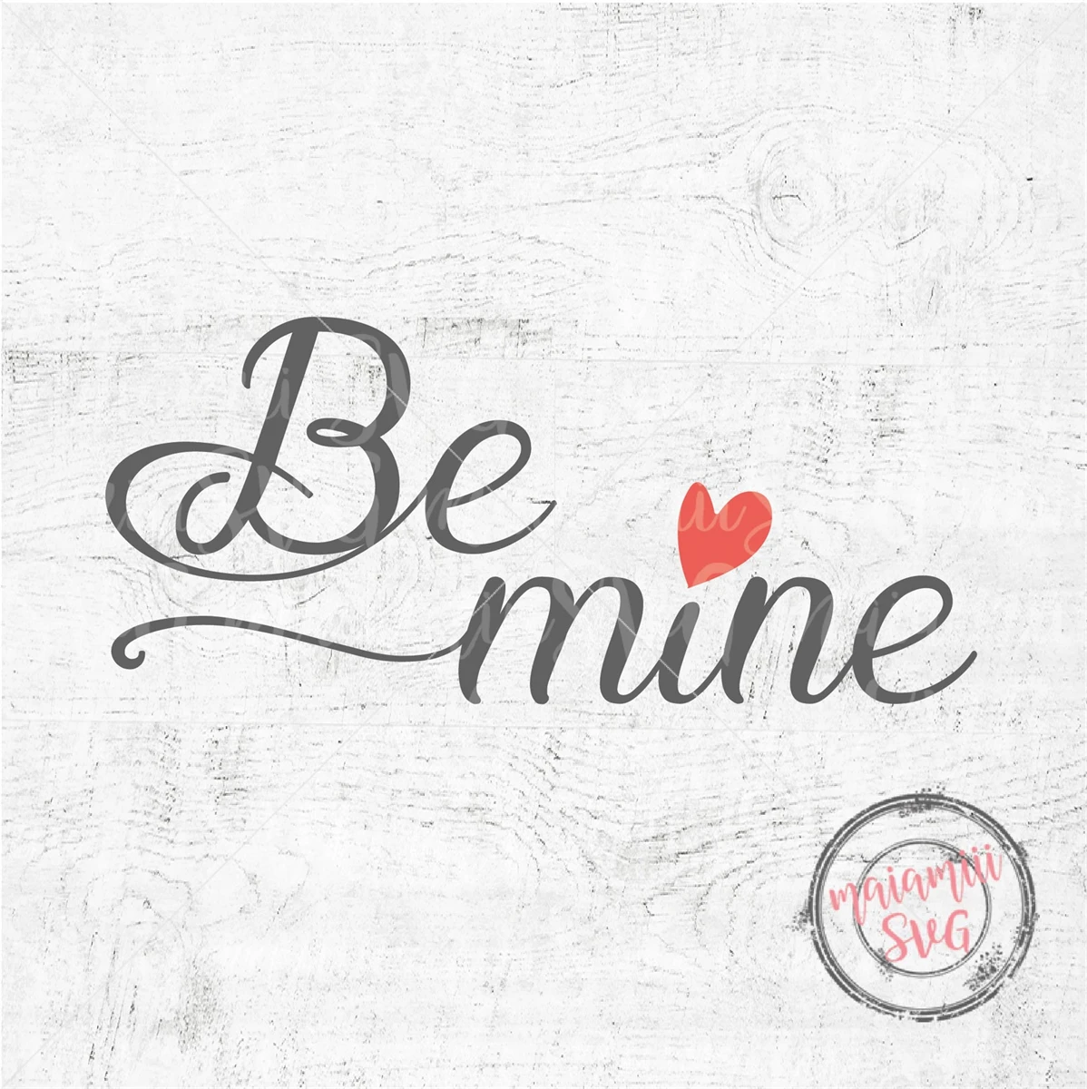 Be Mine Svg, Hello Valentine Svg, Be Mine Shirt, Love Sign | Designful ...