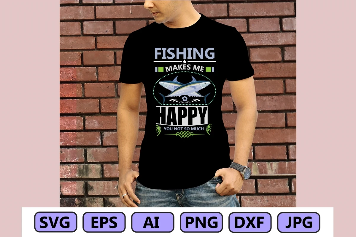 Fishing makes me happy SVG