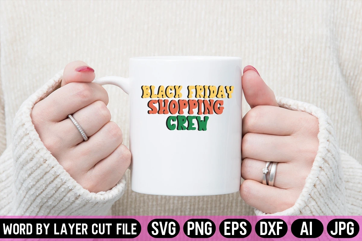 Black Friday Shopping Crew Svg, Black Friday Crew Svg