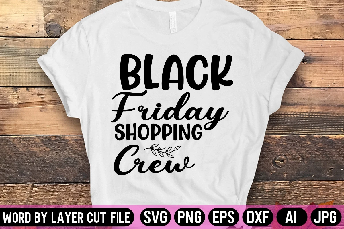 Black Friday Shopping Crew Svg, Black Friday Crew Svg