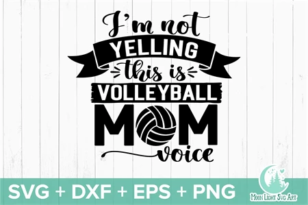 I'm Not Yelling, This Is My Baseball Mom Voice SVG Cut File